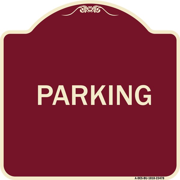 Designer Series Sign-Parking, Burgundy Heavy-Gauge Aluminum Sign, 18" x 18", BU-1818-23478